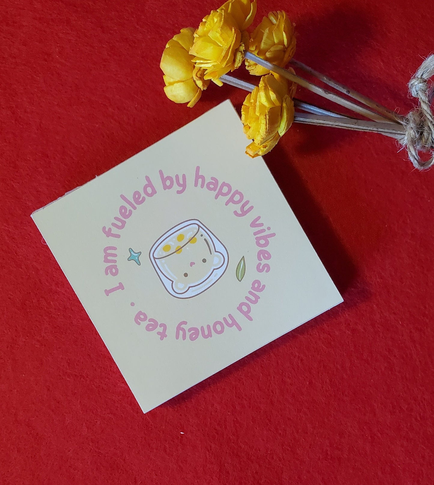 Happy Vibes and Honey Tea Tear-Away Notepad