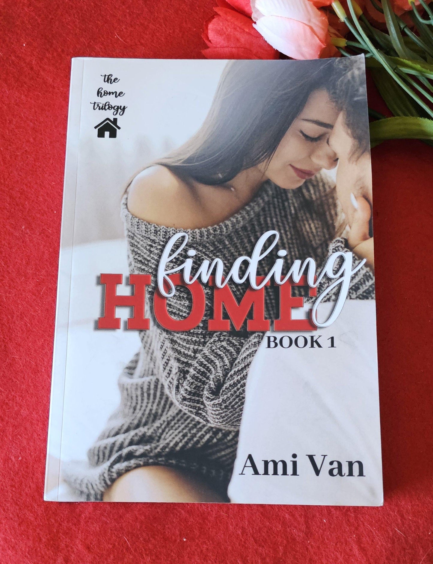 Finding Home Signed Paperback Copy, Author Ami Van, Book 1, The Home Trilogy